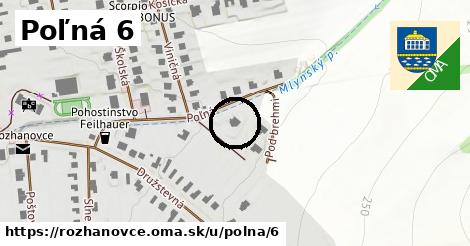 Poľná 6, Rozhanovce
