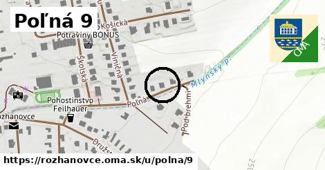 Poľná 9, Rozhanovce