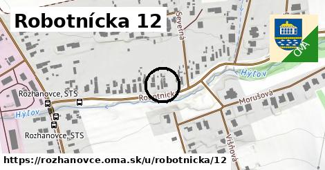 Robotnícka 12, Rozhanovce