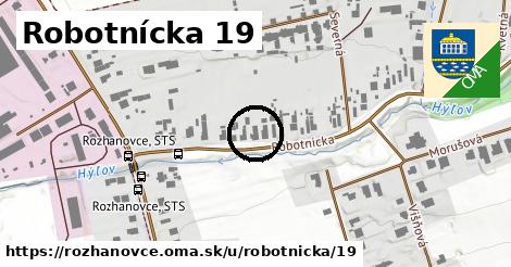 Robotnícka 19, Rozhanovce