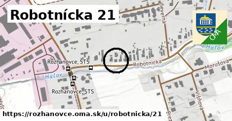 Robotnícka 21, Rozhanovce