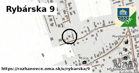 Rybárska 9, Rozhanovce