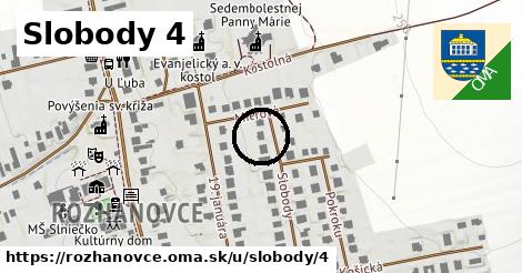 Slobody 4, Rozhanovce