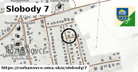 Slobody 7, Rozhanovce