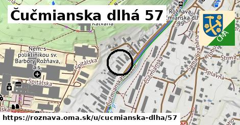 Čučmianska dlhá 57, Rožňava