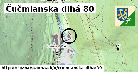 Čučmianska dlhá 80, Rožňava