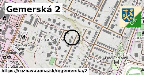 Gemerská 2, Rožňava