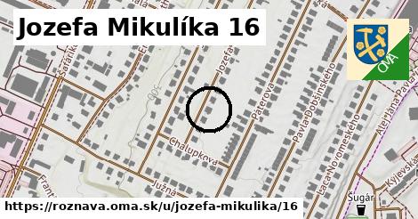 Jozefa Mikulíka 16, Rožňava