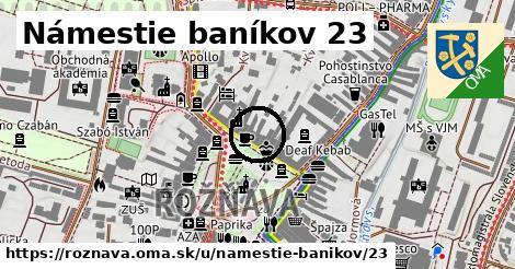 Námestie baníkov 23, Rožňava