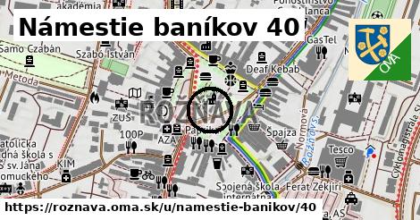 Námestie baníkov 40, Rožňava