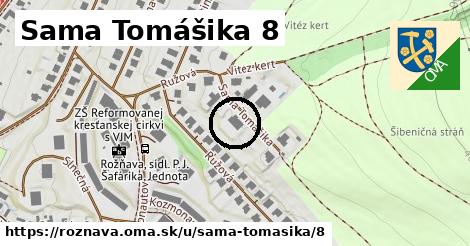 Sama Tomášika 8, Rožňava