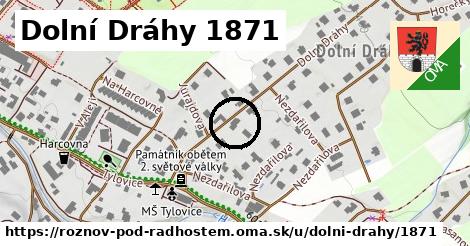 Dolní Dráhy 1871, Rožnov pod Radhoštěm