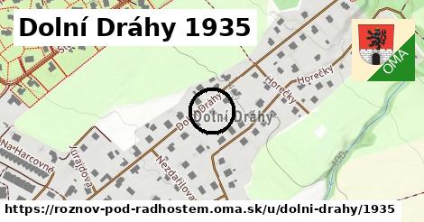 Dolní Dráhy 1935, Rožnov pod Radhoštěm