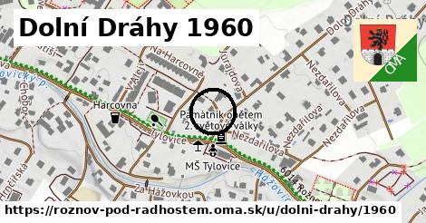 Dolní Dráhy 1960, Rožnov pod Radhoštěm