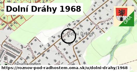 Dolní Dráhy 1968, Rožnov pod Radhoštěm