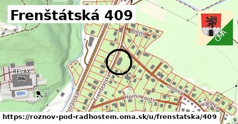 Frenštátská 409, Rožnov pod Radhoštěm