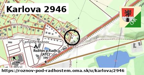 Karlova 2946, Rožnov pod Radhoštěm