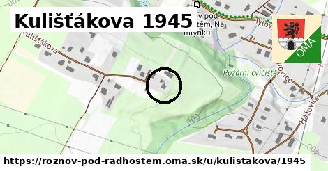 Kulišťákova 1945, Rožnov pod Radhoštěm