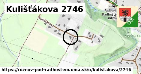 Kulišťákova 2746, Rožnov pod Radhoštěm