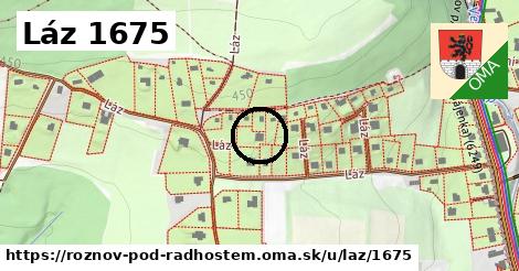 Láz 1675, Rožnov pod Radhoštěm