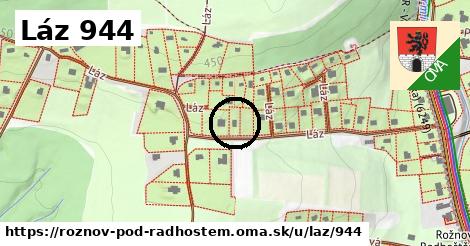 Láz 944, Rožnov pod Radhoštěm