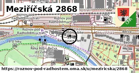 Meziříčská 2868, Rožnov pod Radhoštěm