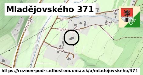 Mladějovského 371, Rožnov pod Radhoštěm