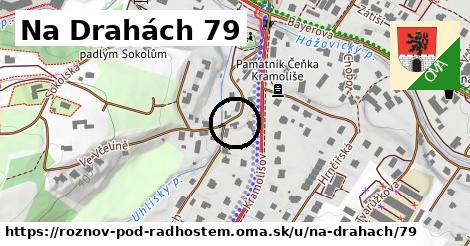 Na Drahách 79, Rožnov pod Radhoštěm