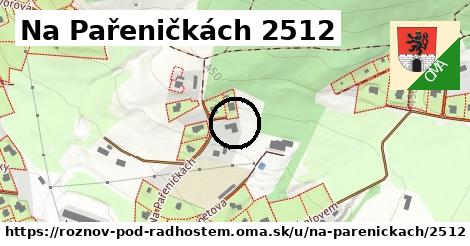 Na Pařeničkách 2512, Rožnov pod Radhoštěm