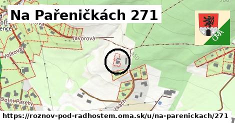 Na Pařeničkách 271, Rožnov pod Radhoštěm