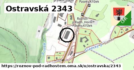 Ostravská 2343, Rožnov pod Radhoštěm