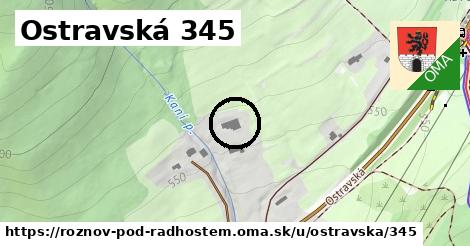Ostravská 345, Rožnov pod Radhoštěm