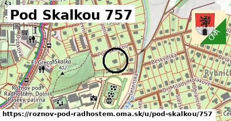 Pod Skalkou 757, Rožnov pod Radhoštěm