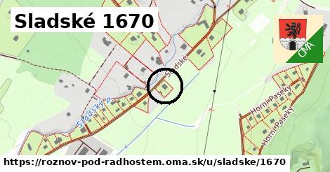 Sladské 1670, Rožnov pod Radhoštěm