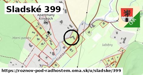 Sladské 399, Rožnov pod Radhoštěm