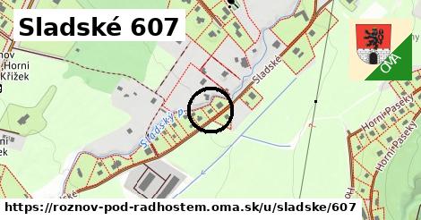 Sladské 607, Rožnov pod Radhoštěm