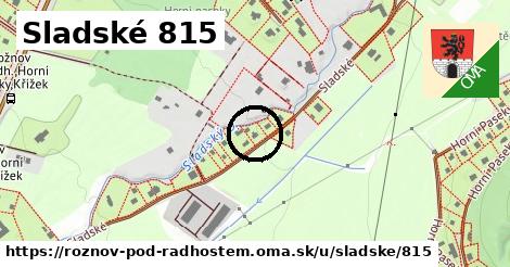 Sladské 815, Rožnov pod Radhoštěm