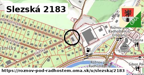Slezská 2183, Rožnov pod Radhoštěm