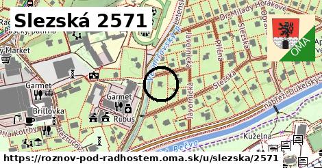 Slezská 2571, Rožnov pod Radhoštěm