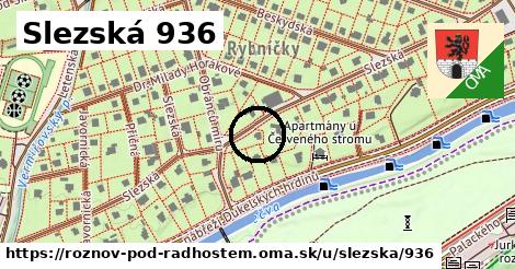 Slezská 936, Rožnov pod Radhoštěm