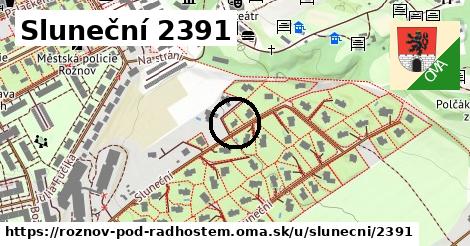 Sluneční 2391, Rožnov pod Radhoštěm