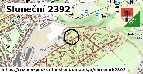 Sluneční 2392, Rožnov pod Radhoštěm