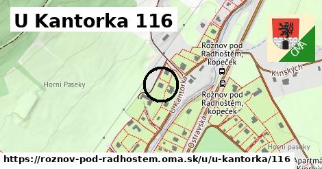 U Kantorka 116, Rožnov pod Radhoštěm