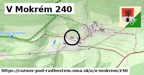 V Mokrém 240, Rožnov pod Radhoštěm