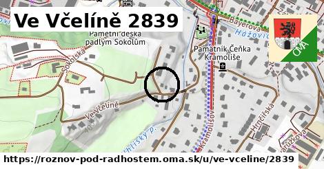 Ve Včelíně 2839, Rožnov pod Radhoštěm