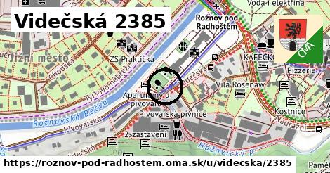 Videčská 2385, Rožnov pod Radhoštěm