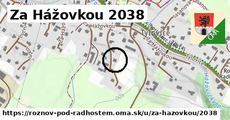 Za Hážovkou 2038, Rožnov pod Radhoštěm