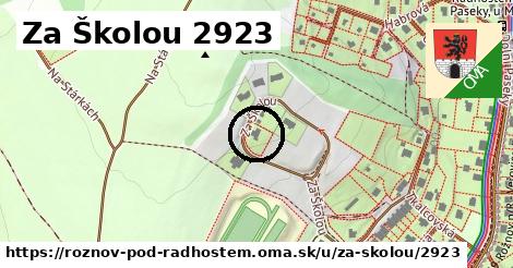 Za Školou 2923, Rožnov pod Radhoštěm