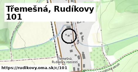 Třemešná, Rudíkovy <span class="supisne">101</span>