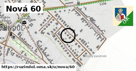 Nová 60, Ružindol